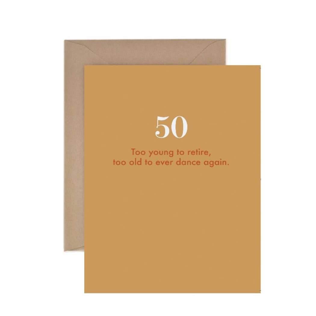 50th Birthday: Too Old to Dance Card - DIGS