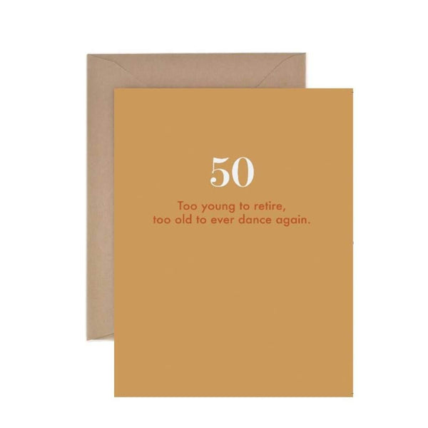 50th Birthday: Too Old to Dance Card - DIGS