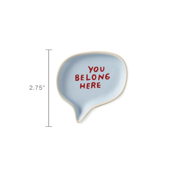You Belong Here - Word Bubble Tray