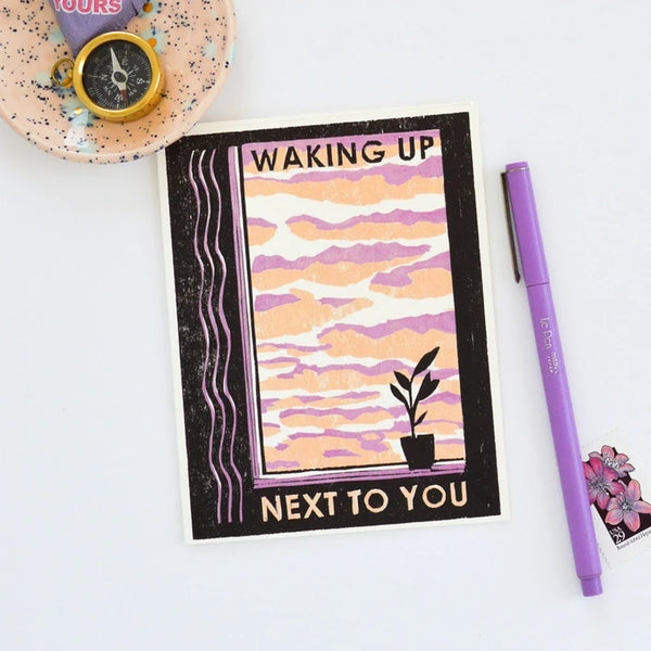 Waking Up Next To You Love Card