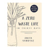 A Zero Waste Life - DIGS