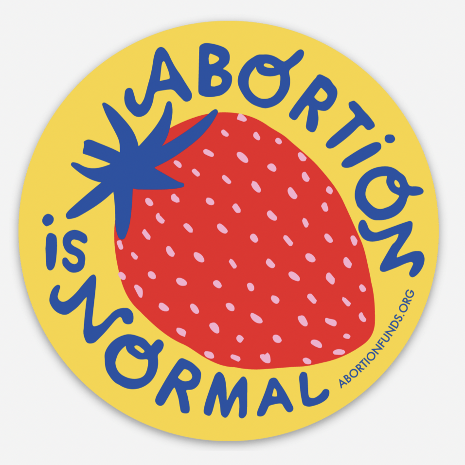 Abortion is Normal Sticker - DIGS