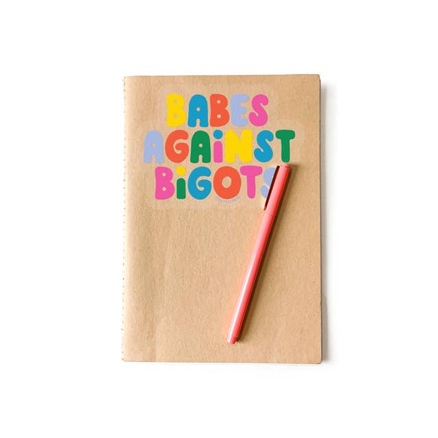 Babes Against Bigots Sticker - DIGS