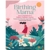 Birthing Mama - DIGS