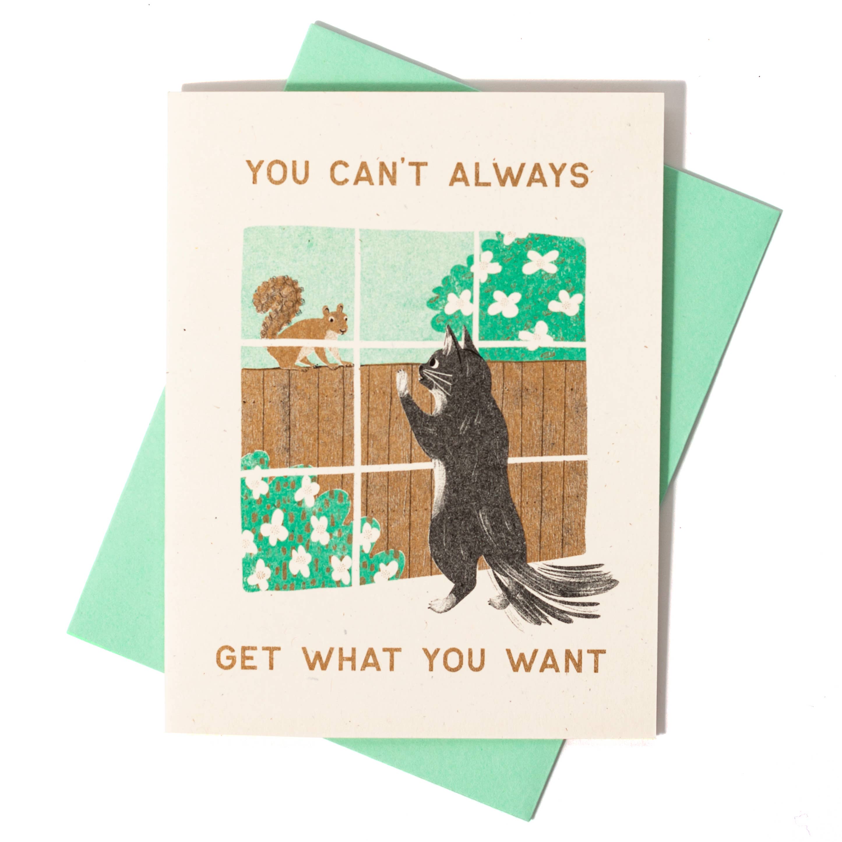 Can't Get What You Want Encouragement Card - DIGS