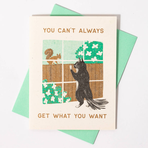Can't Get What You Want Encouragement Card - DIGS