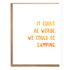 Could Be Camping Card - DIGS