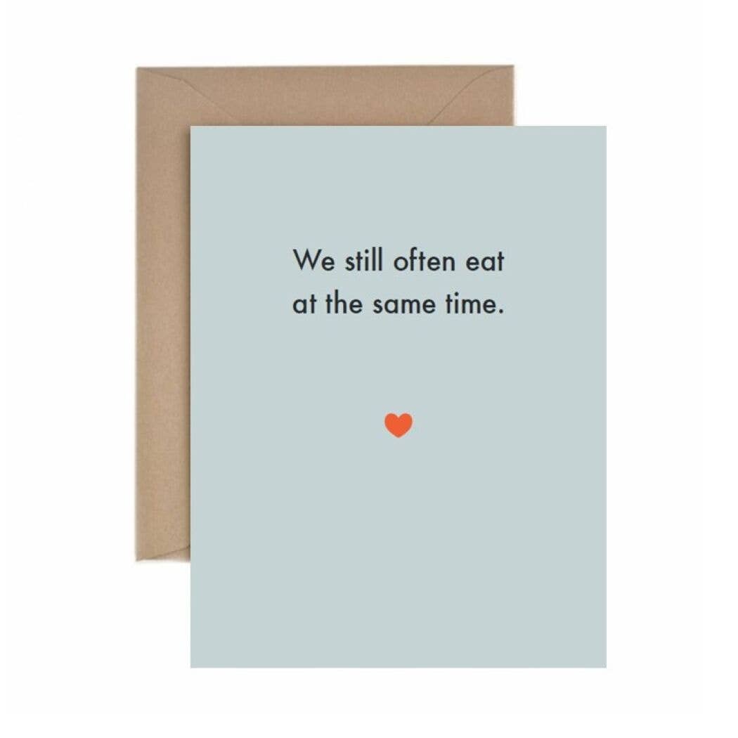 Eat at the Same Time Card - DIGS