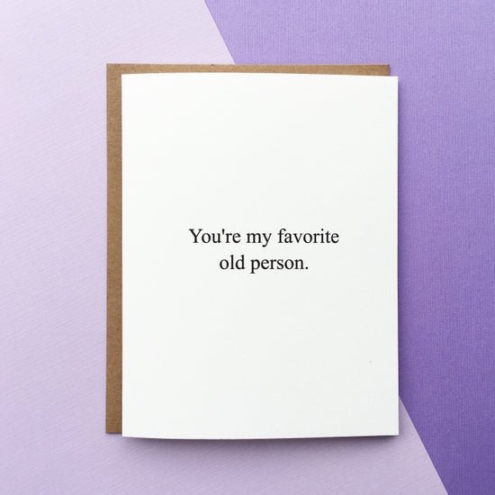 Favorite Old Person Card - DIGS