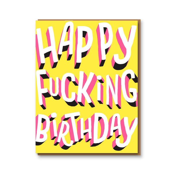 Happy Fucking Birthday Card - DIGS