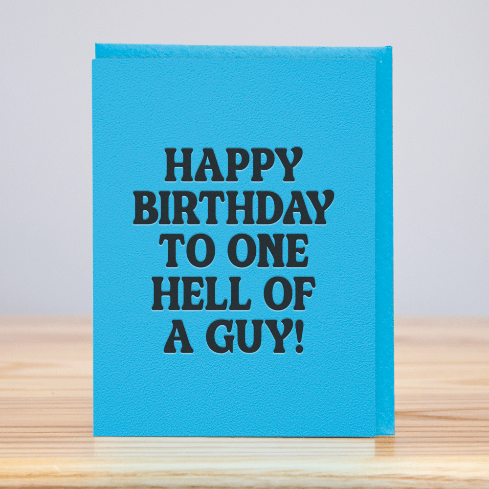 Hell of a Guy Birthday Card - DIGS