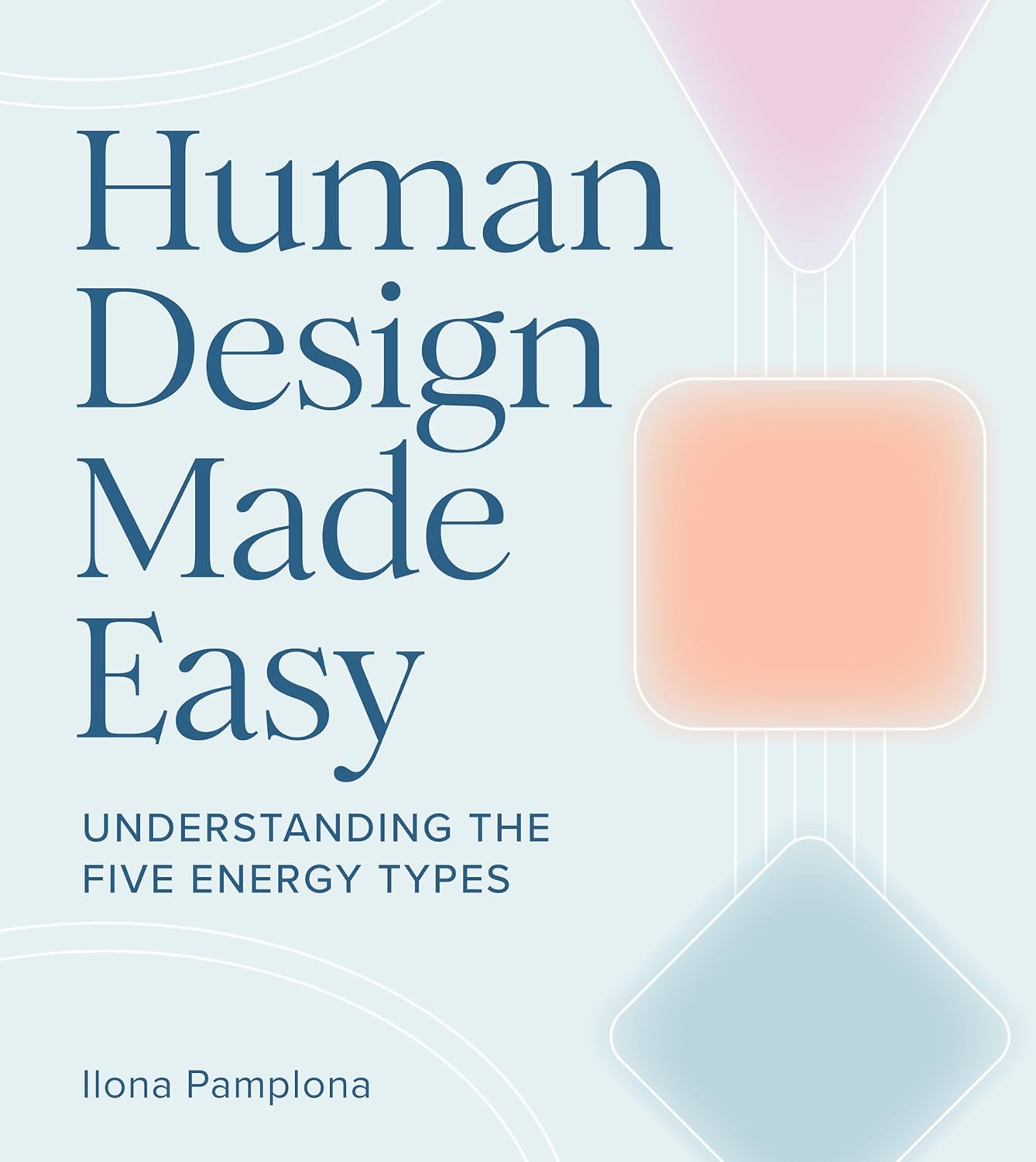 Human Design Made Easy - DIGS