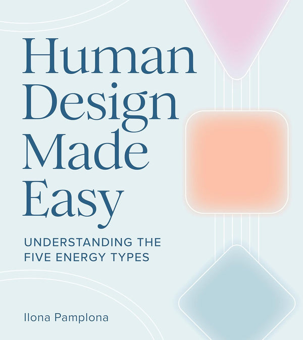 Human Design Made Easy - DIGS