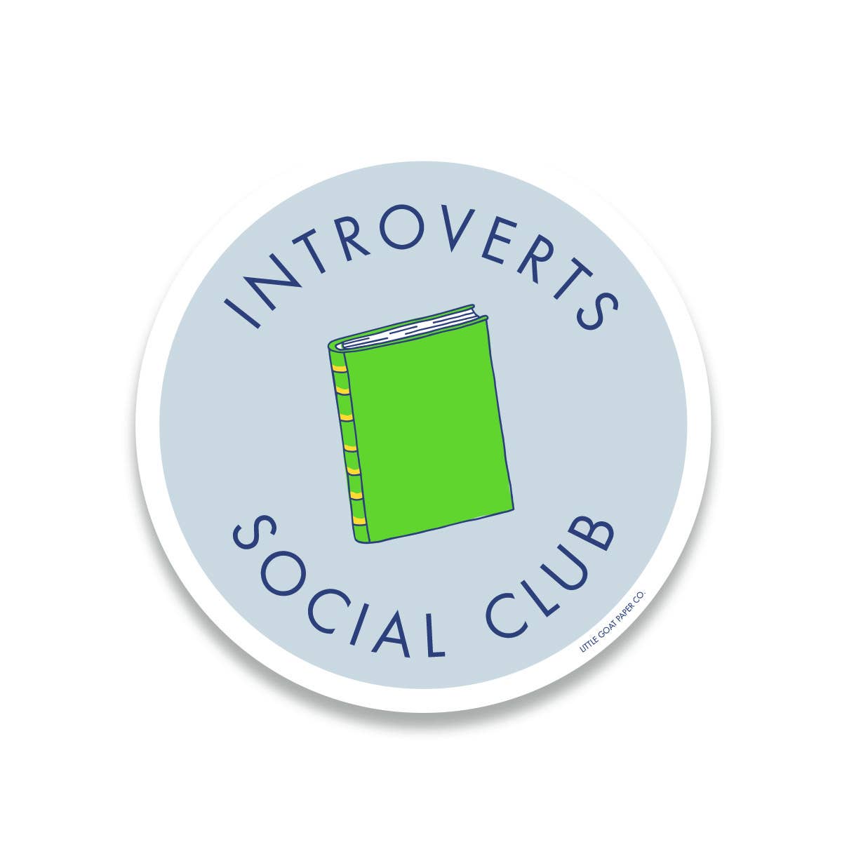 Introverts Social Club Sticker - DIGS