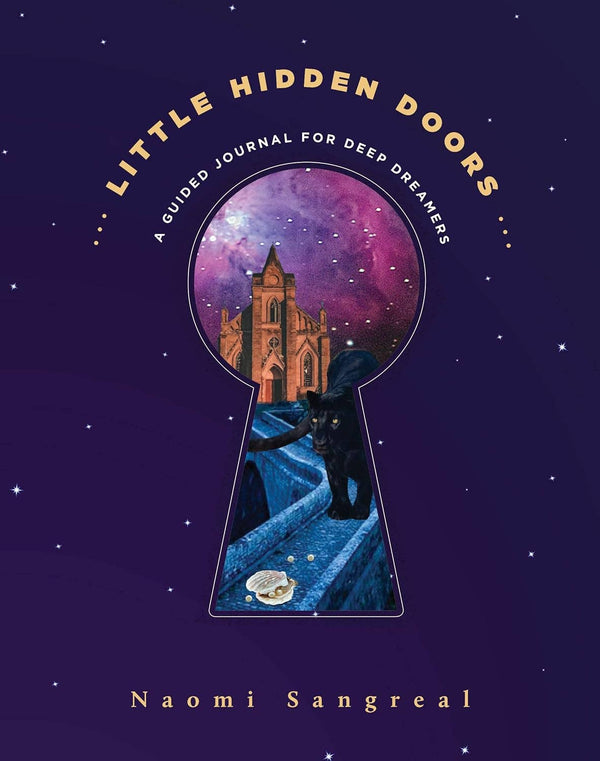 Little Hidden Doors: A Guided Journal for Deep Dreamers - DIGS