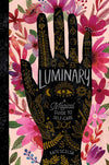 Luminary: A Magical Guide to Self - Care - DIGS