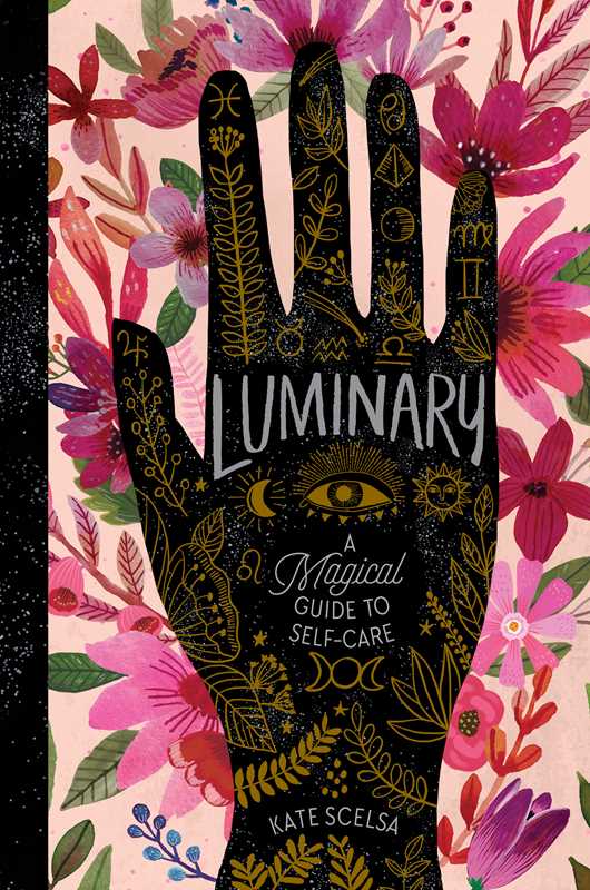Luminary: A Magical Guide to Self - Care - DIGS