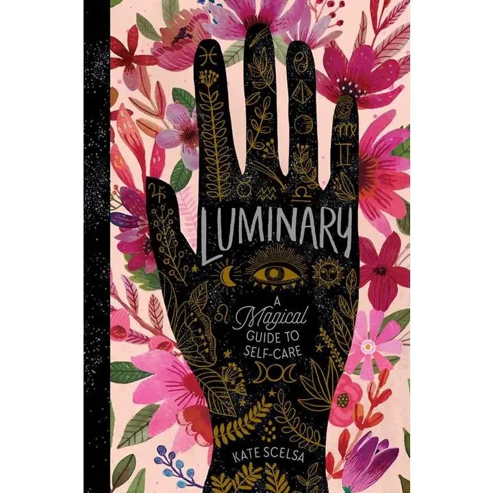 Luminary: A Magical Guide to Self - Care - DIGS