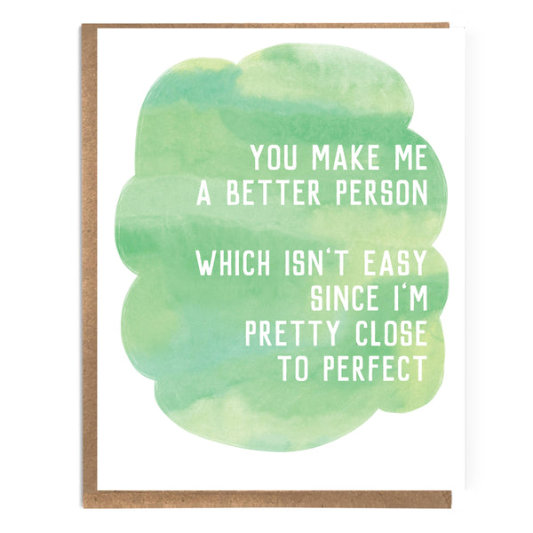 Make Me A Better Person Card - DIGS
