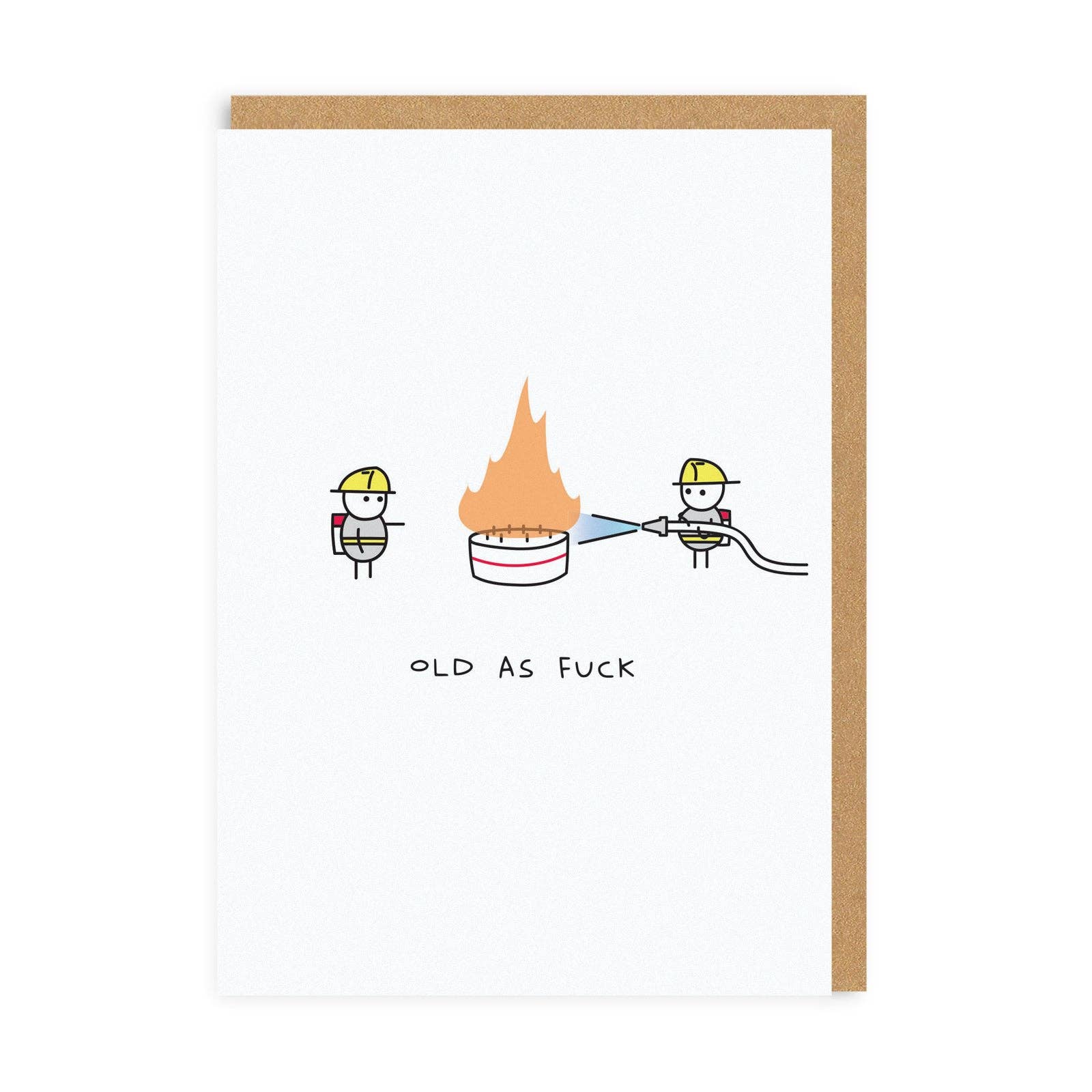 Old As Fuck Fire Birthday Card - DIGS