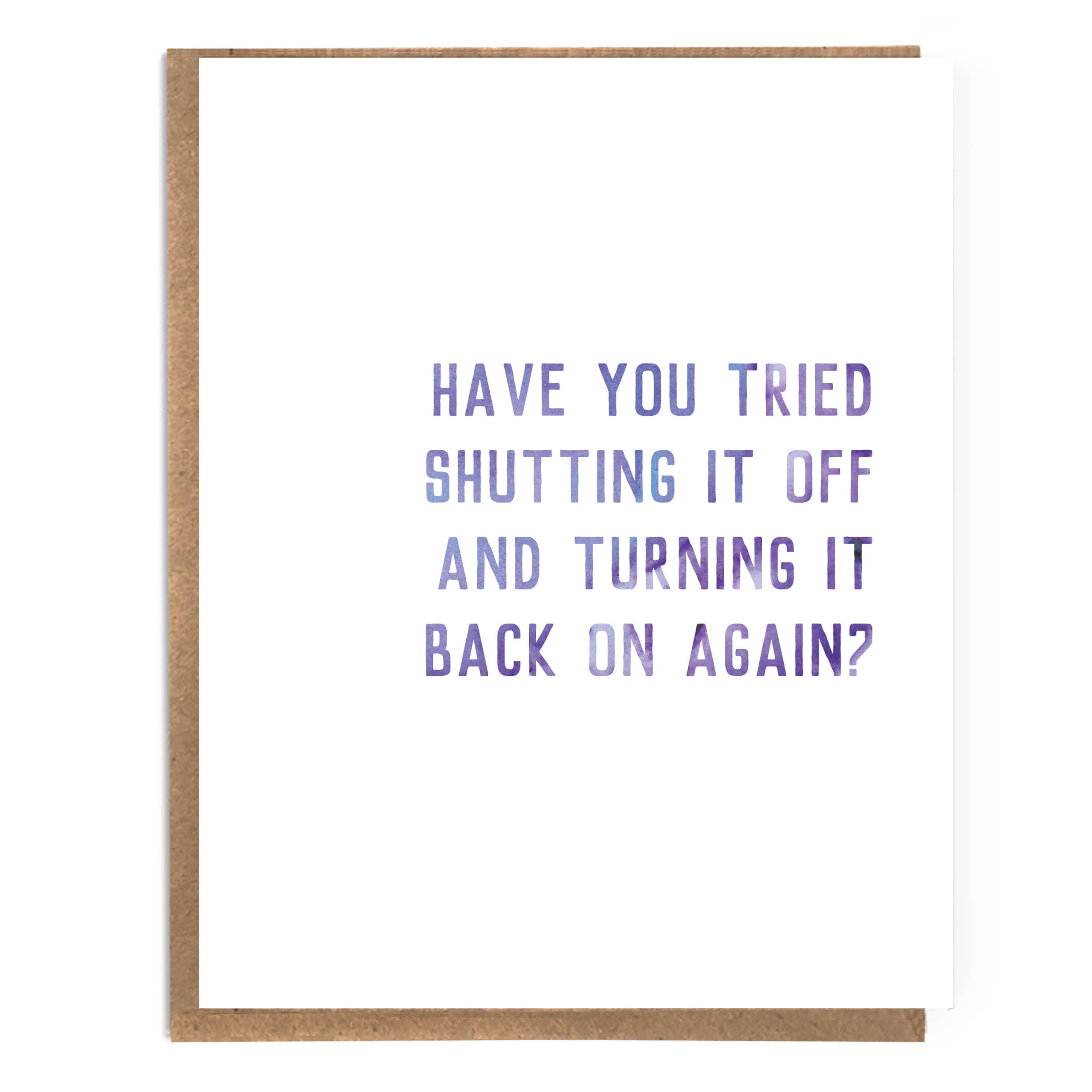 Shutting Off & Turning On Again? Card - DIGS