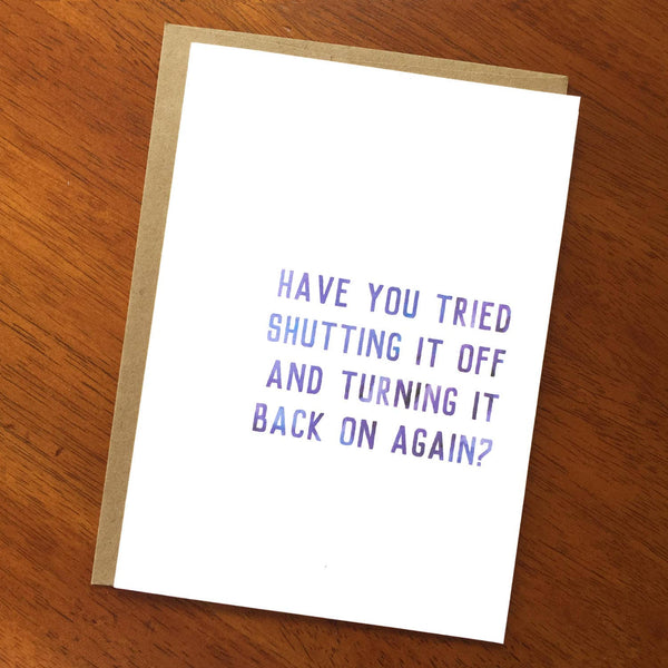 Shutting Off & Turning On Again? Card - DIGS