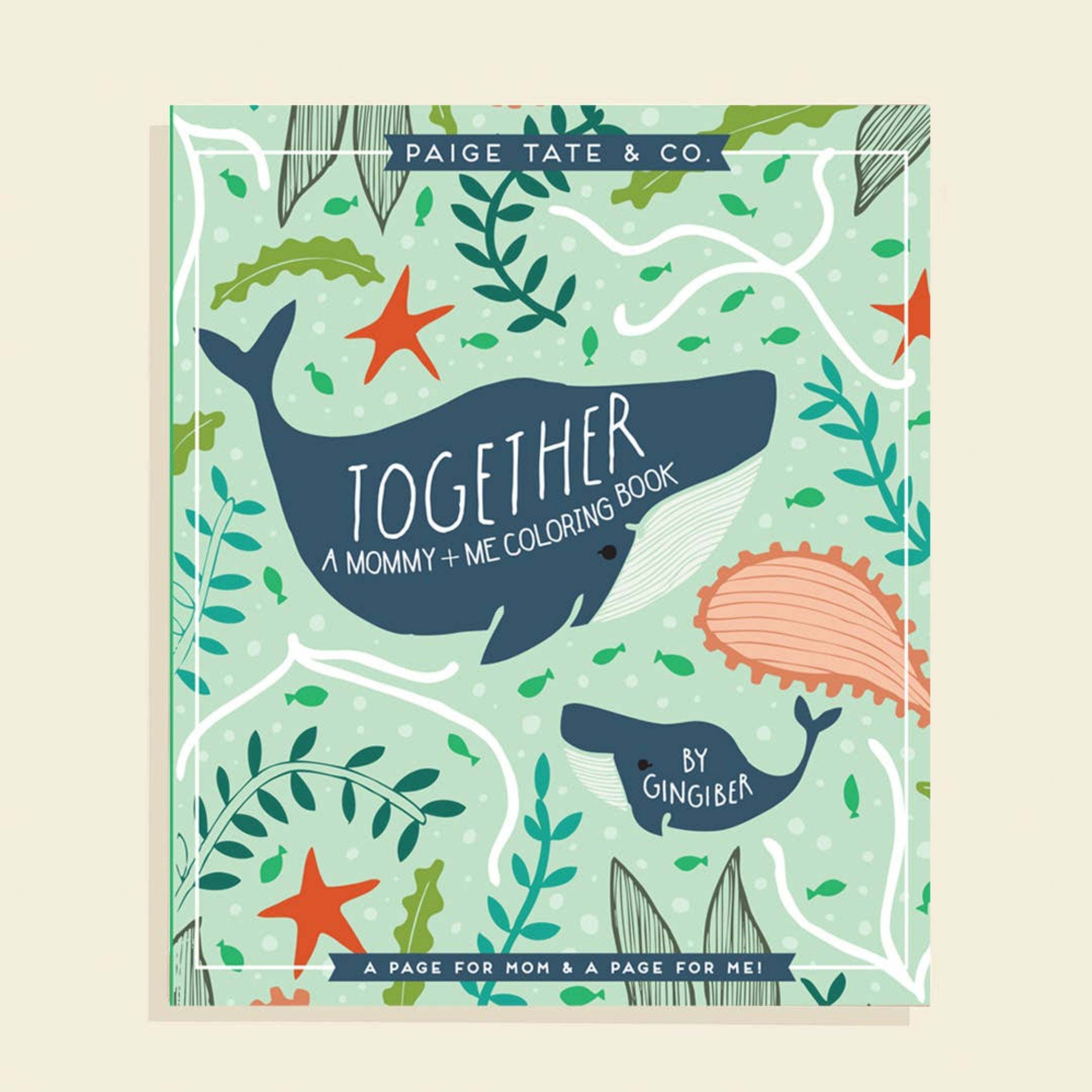 Together: A Mommy + Me Coloring Book - DIGS