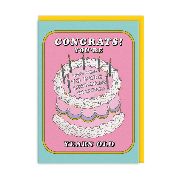 Too Old For Leo Birthday Card - DIGS