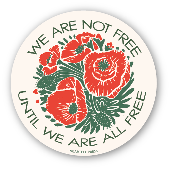 We Are Not Free Sticker - DIGS