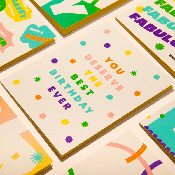 You Deserve The Best Birthday Card - DIGS