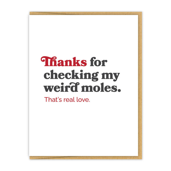 Checking My Weird Moles Love Card