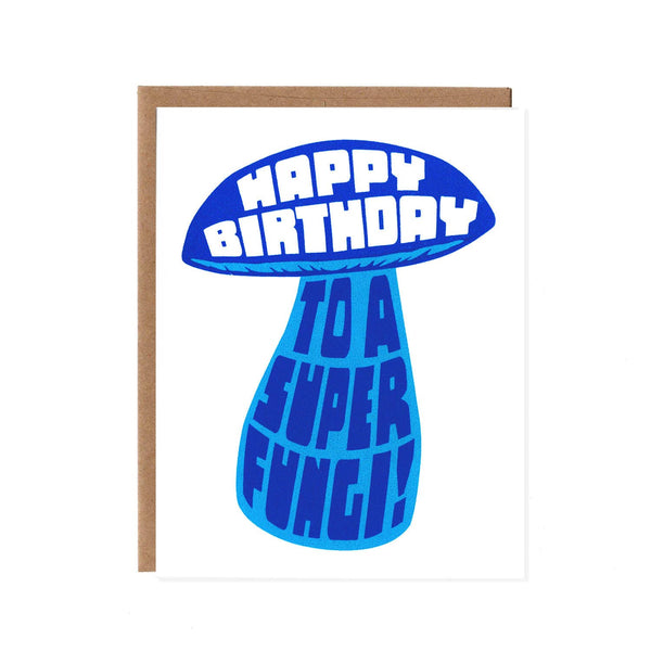 Super Fungi Birthday Card