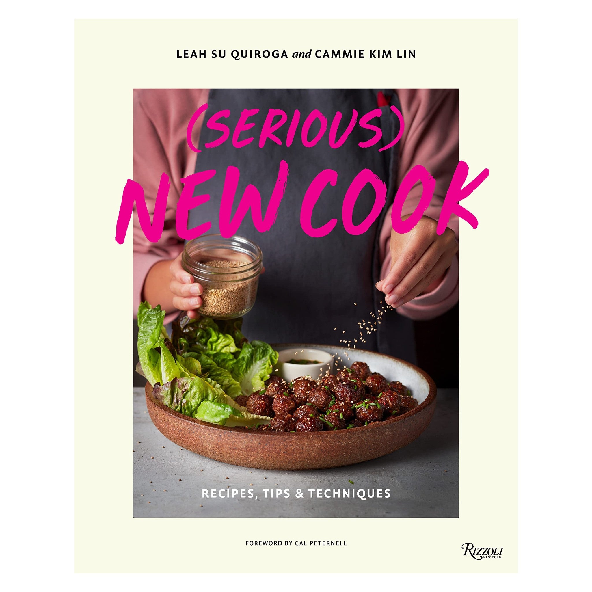 (Serious) New Cook: Recipes, Tips, and Techniques [Book]