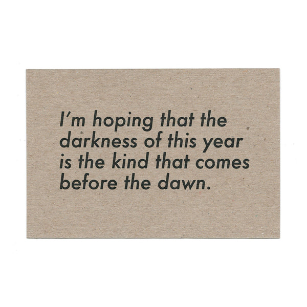 Darkness to Dawn Postcard - DIGS