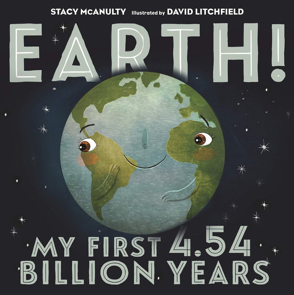 Earth! My First 4.54 Billion Years - DIGS