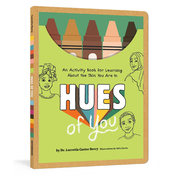 Hues of You: An Activity Book