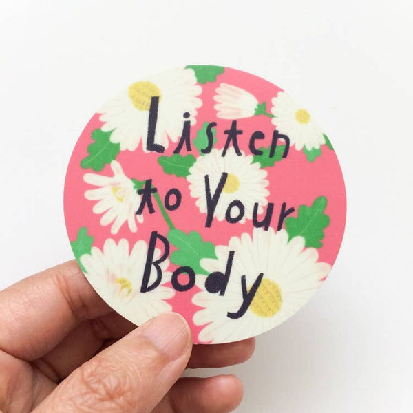 Listen To Your Body Sticker