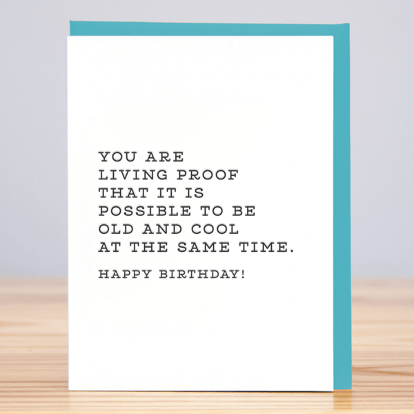 Living Proof Birthday Card - DIGS