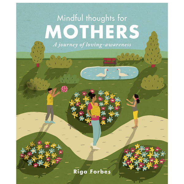 Mindful Thoughts For Mothers - DIGS