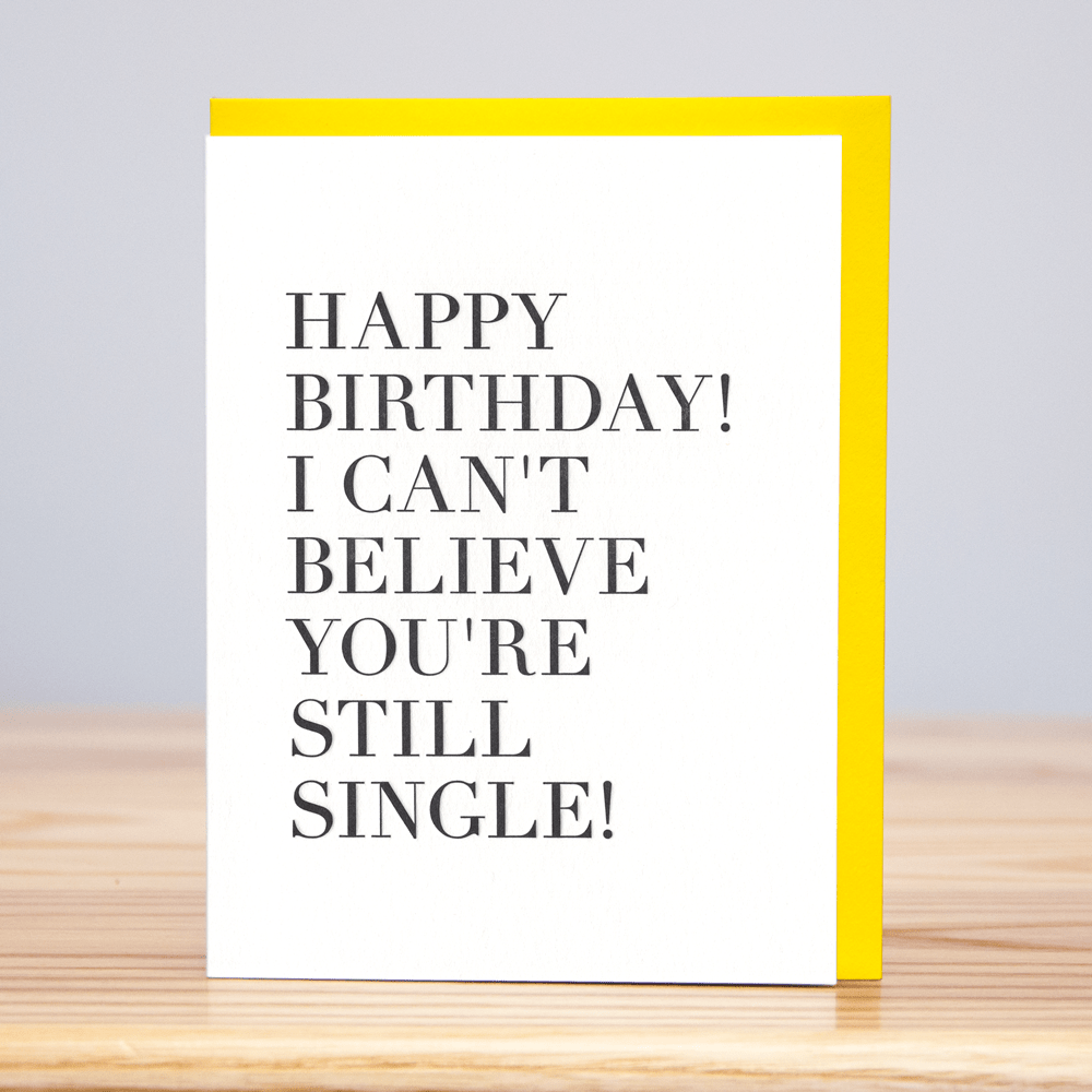 Still Single Birthday Card - DIGS