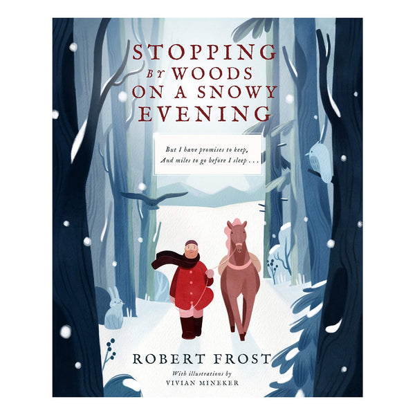 Stopping By Woods on a Snowy Evening - DIGS