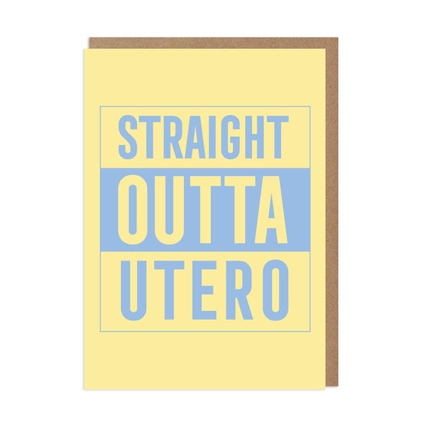 Straight Outta Utero Card - DIGS