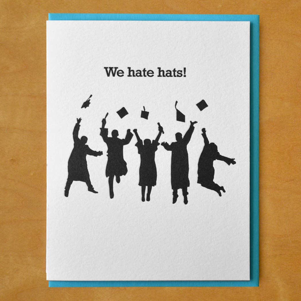 We Hate Hats Graduation Card - DIGS