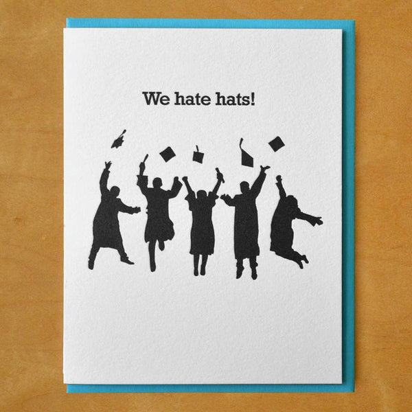 We Hate Hats Graduation Card - DIGS