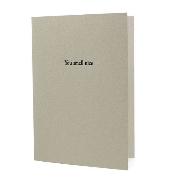 You Smell Nice Card - DIGS