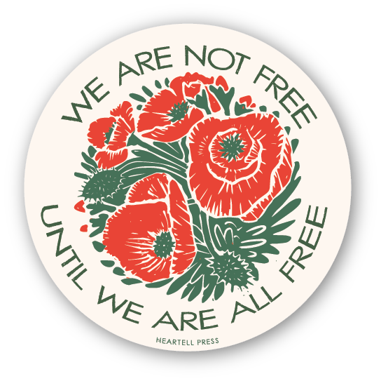 We Are Not Free Sticker