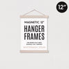 12" Magnetic Poster Frame Hanger - DIGS