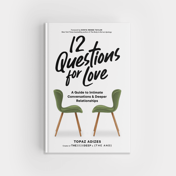 12 Questions for Love: A Guide to Deeper Relationships - DIGS