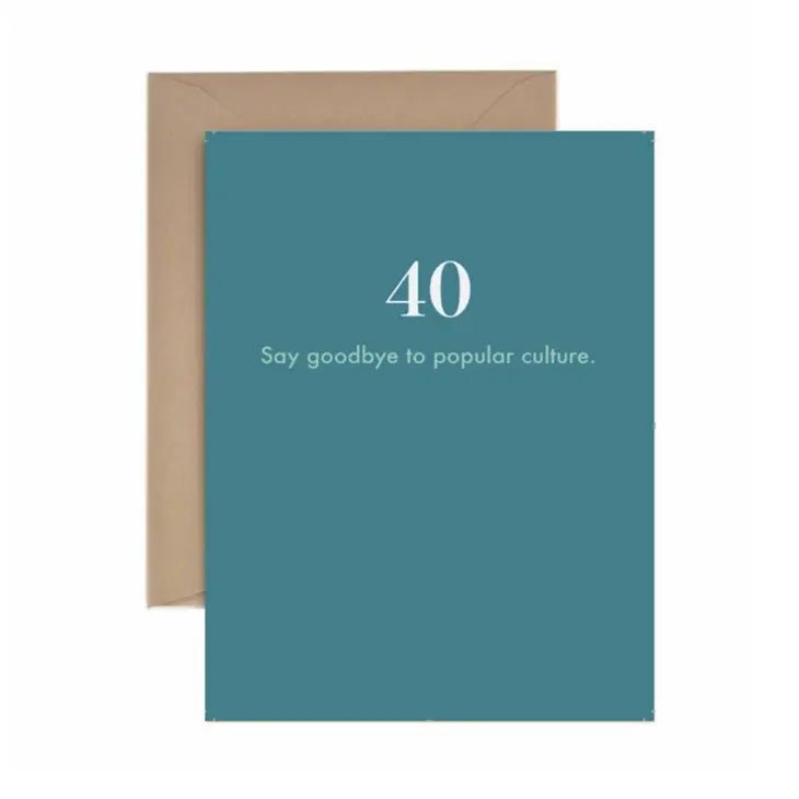 40th Birthday: Goodbye Popular Culture Card - DIGS