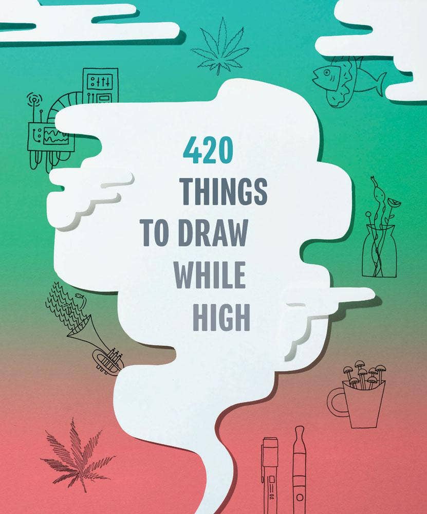 420 Things to Draw While High - DIGS